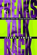 Joshua Gamson/ Freaks Talk Back_1239706300202.jpeg
