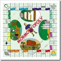 Mormon-opoly20Board, Boycott Marriott, Prop 8, Mormon organizations, LDS
